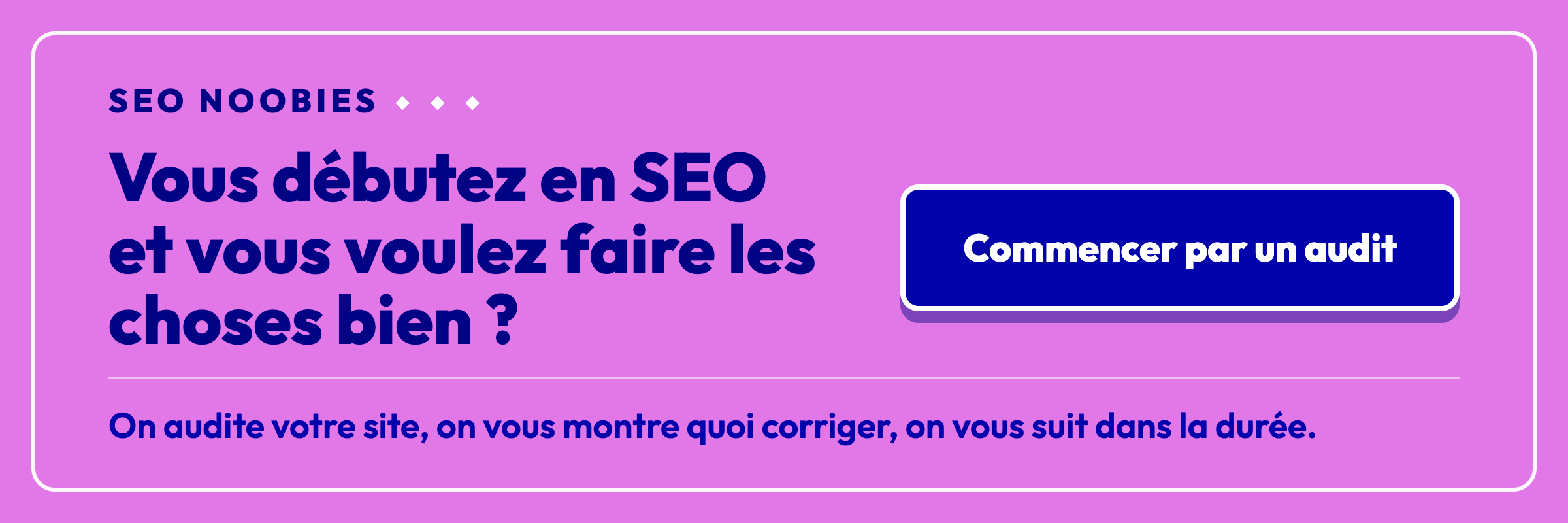 Agence SEO Noobies : audit et accompagnement pour votre référencement