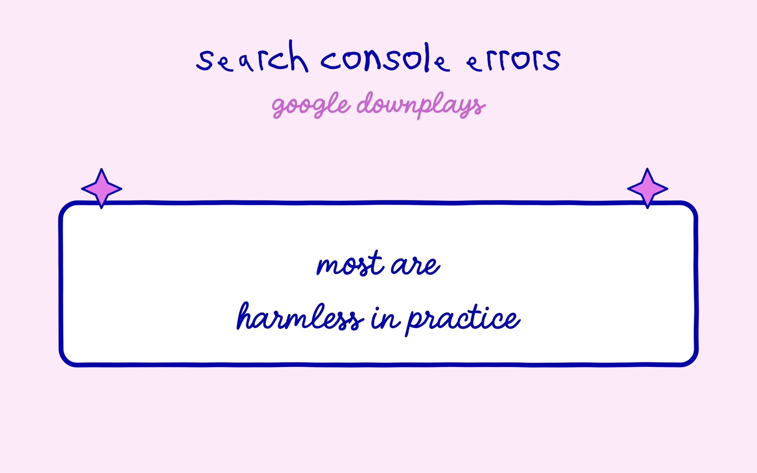 Google downplays most Search Console errors