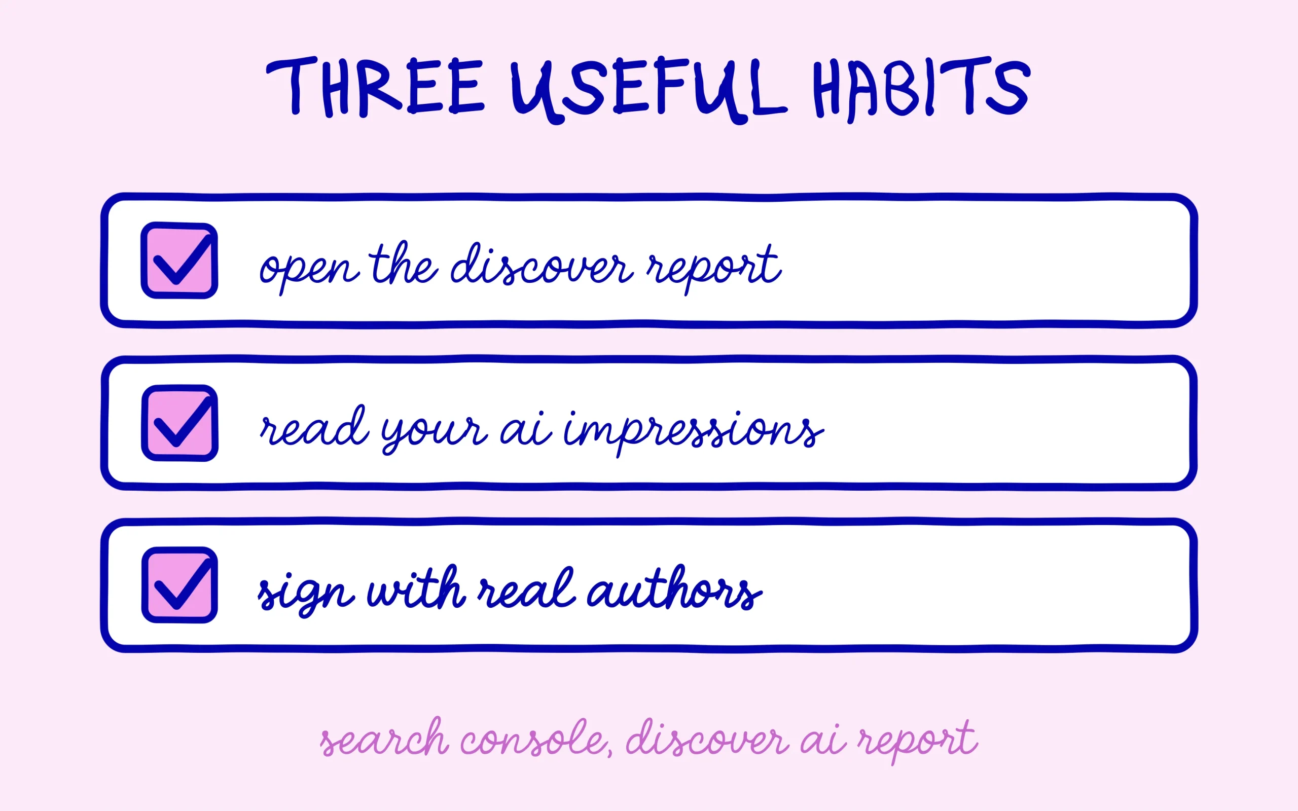 Google Discover: open the Discover report, read your AI impressions, sign with real authors